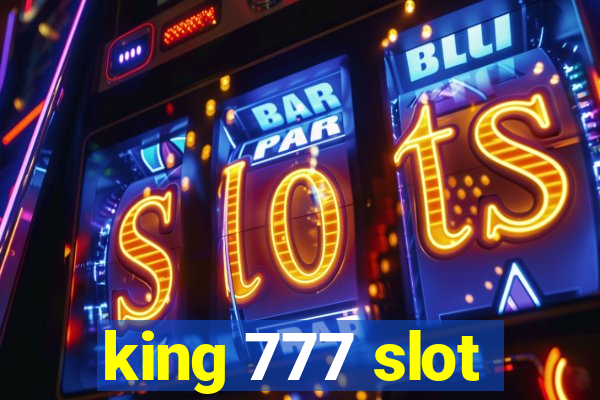 king 777 slot