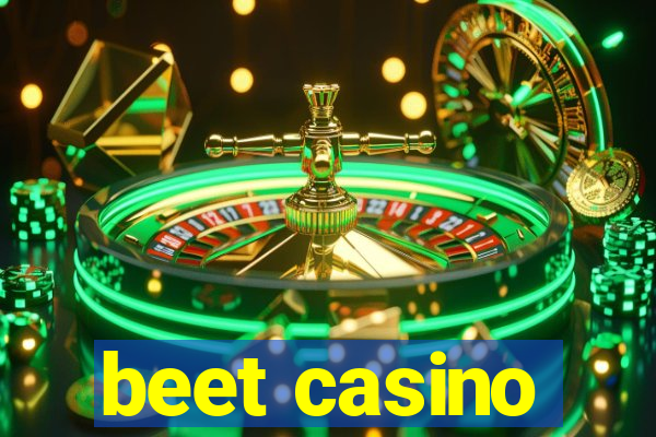 beet casino