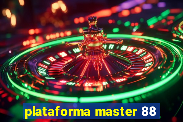 plataforma master 88