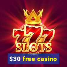 $30 free casino