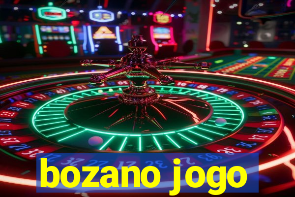 bozano jogo