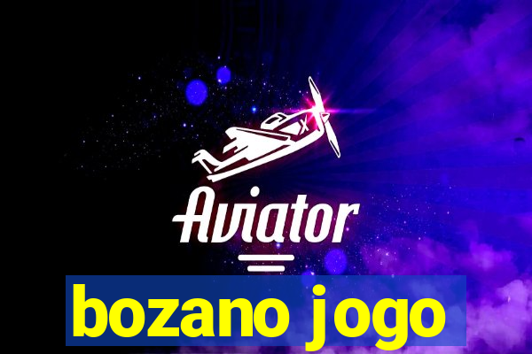 bozano jogo