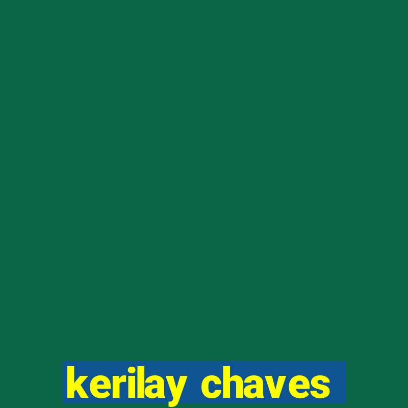 kerilay chaves