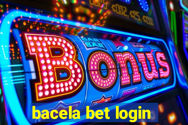 bacela bet login