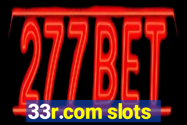 33r.com slots