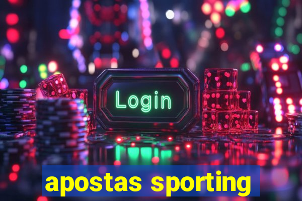 apostas sporting