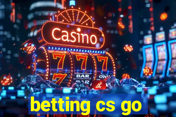 betting cs go