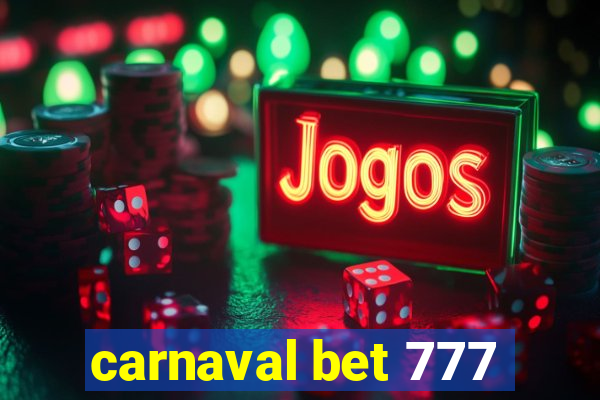 carnaval bet 777