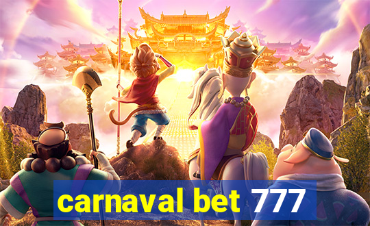 carnaval bet 777