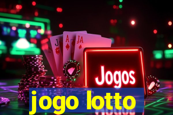 jogo lotto