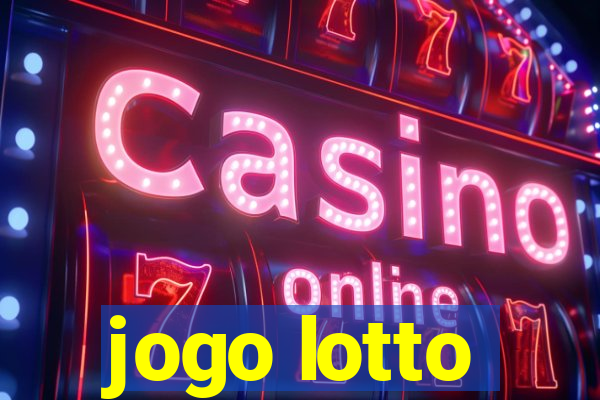 jogo lotto