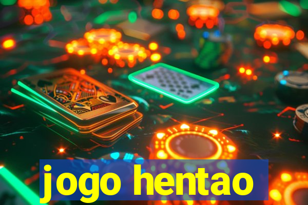 jogo hentao