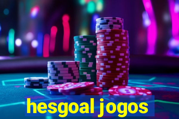 hesgoal jogos