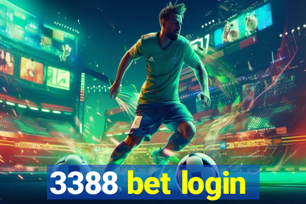 3388 bet login