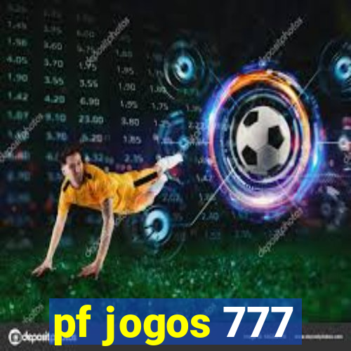 pf jogos 777