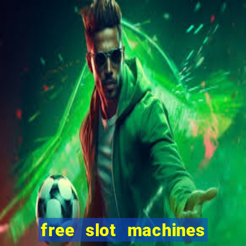 free slot machines on line