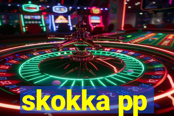 skokka pp