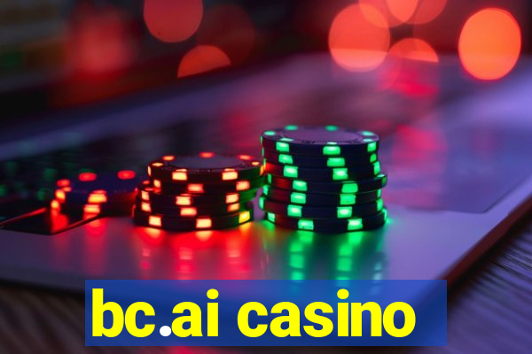 bc.ai casino