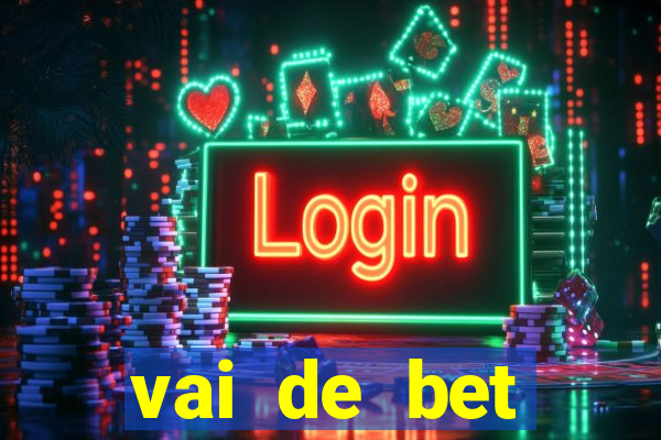 vai de bet afiliado login