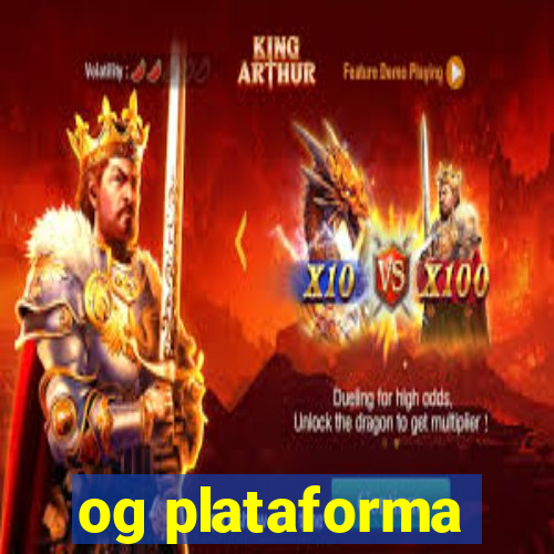 og plataforma