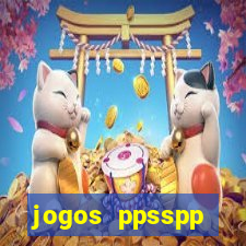 jogos ppsspp download android