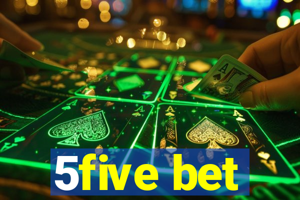 5five bet