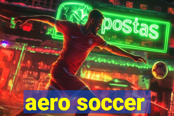 aero soccer