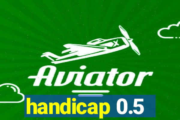 handicap 0.5