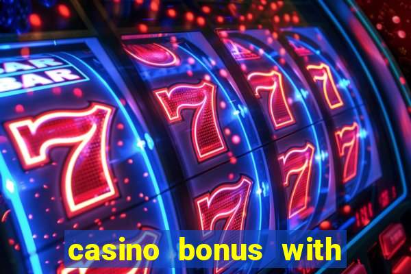 casino bonus with no deposit