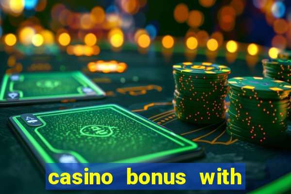 casino bonus with no deposit