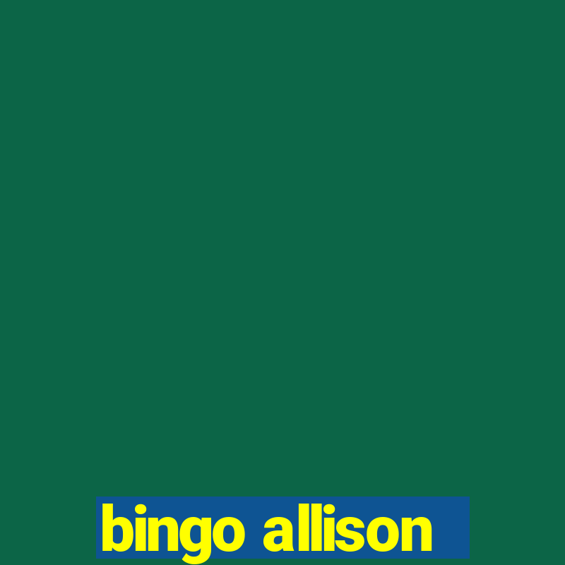 bingo allison