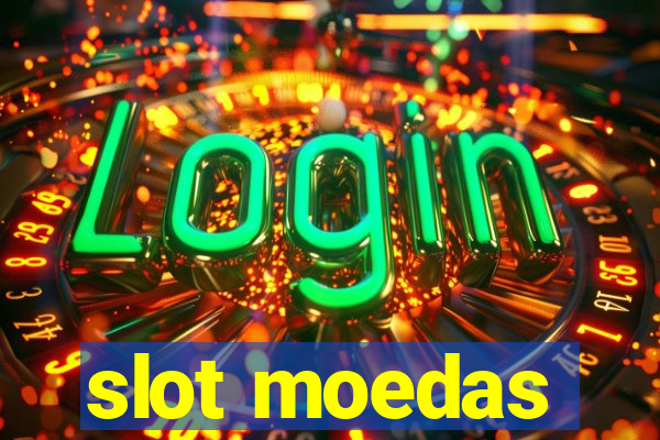 slot moedas