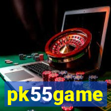 pk55game