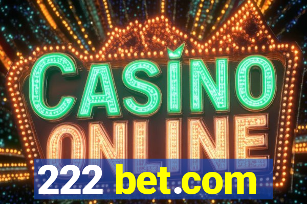 222 bet.com