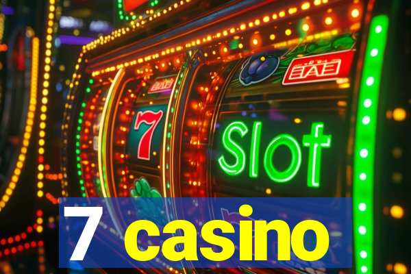 7 casino