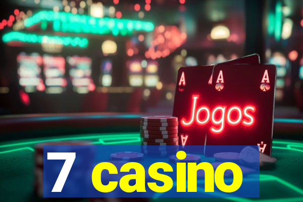 7 casino