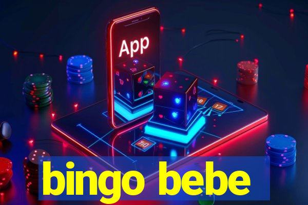 bingo bebe