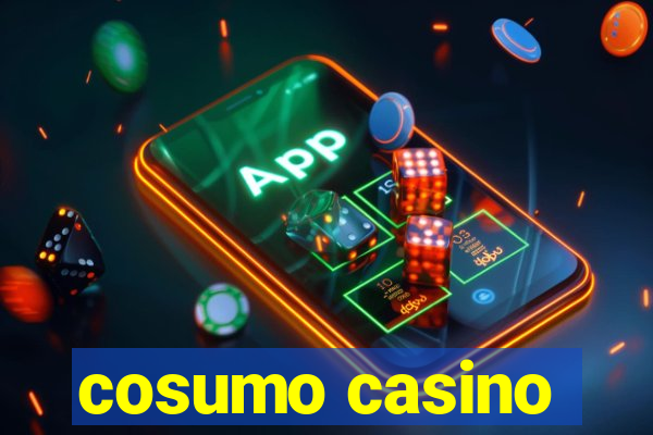 cosumo casino