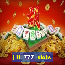 jili 777 slots lucky spin