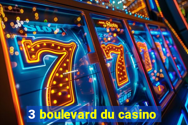 3 boulevard du casino