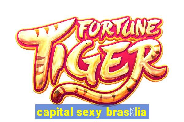 capital sexy bras铆lia