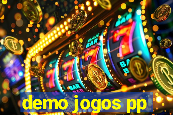 demo jogos pp