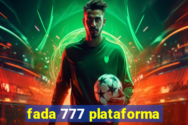 fada 777 plataforma