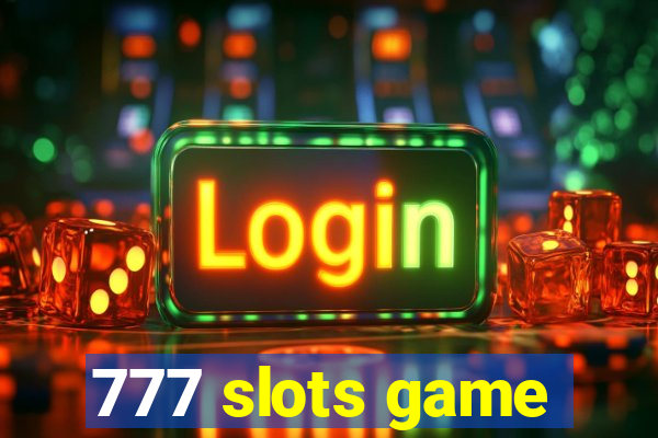 777 slots game