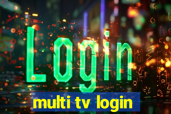 multi tv login