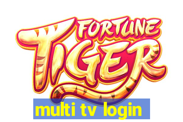 multi tv login