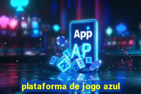 plataforma de jogo azul