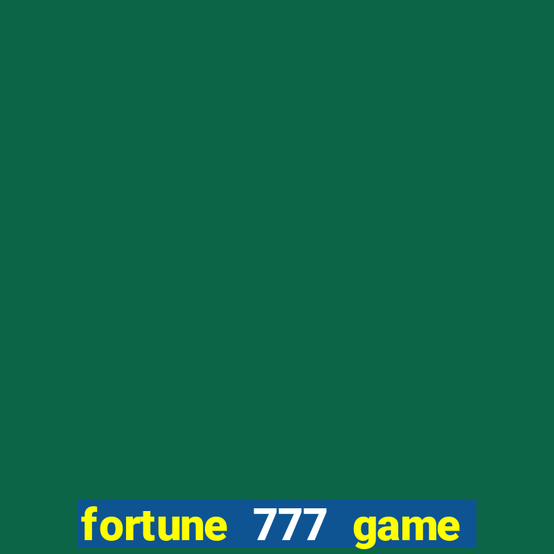 fortune 777 game slot online