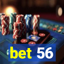 bet 56