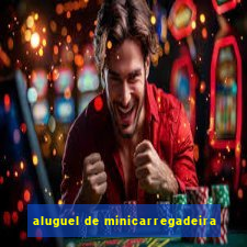 aluguel de minicarregadeira